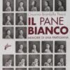 Il pane bianco