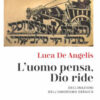 L'uomo pensa, Dio ride. Declinazioni dell'umorismo ebraico