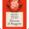 Dimora di ruggine