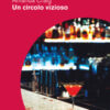 Un circolo vizioso