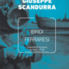 Ibridi ferraresi. L'antropologia in una città senza antropologi