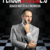 Persuasystem 2.0. Scacco matto all'inconscio