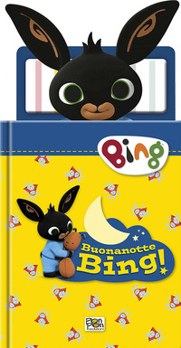 Buonanotte Bing! Libro lettino. Bing. Ediz. a colori. Con Giocattolo morbido