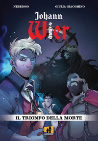 Il trionfo della morte. Johann Wier Vol. 2