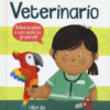 Al lavoro. Veterinario. I libri dei mestieri. Ediz. a colori