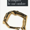 Il corpo e le sue ombre
