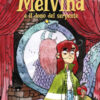 Melvina e il dono del serpente