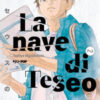 La nave di Teseo Vol. 2