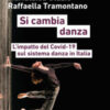 Si cambia danza. L'impatto del Covid-19 sul sistema danza in Italia