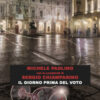 Il giorno prima del voto