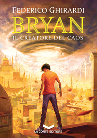 Il creatore del caos. Bryan Vol. 5