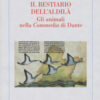 Il bestiario dell'aldilà. Gli animali nella Commedia di Dante