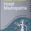Hotel Madrepatria