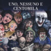 Uno, nessuno e centomila