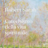 Catechismo della vita spirituale
