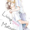 Living-room Matsunaga-san. Con libretto Vol. 11