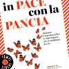In pace con la pancia. Stomaco e intestino felici: le 100 risposte che ti cambiano la vita