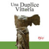 Una duplice vittoria