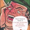 L'ultima avventura di Héctor Belascoarán