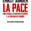 La pace. Una parola ai giovani d'Europa e ai giovani del mondo