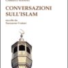 L'Islam e l'Europa e altri saggi