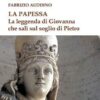 La papessa. La leggenda di Giovanna che salì sul soglio di Pietro