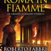 Roma in fiamme