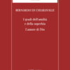 I gradi dell'umiltà e della superbia. L'amore di Dio