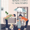Senza lampo né maltempo
