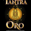 Tantra oro. Energia sessuale e guarigione