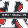 50 anni di Rolling Stone. Ediz. a colori
