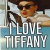 I love Tiffany