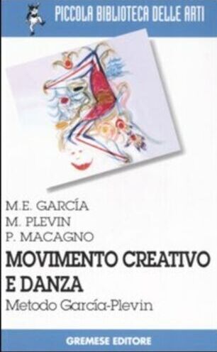 Movimento creativo e danza. Metodo García-Plevin