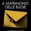 Il matrimonio delle bugie