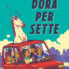 Dora per sette