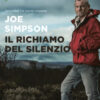 Il richiamo del silenzio. Nuova ediz.