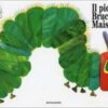 Il piccolo bruco Maisazio. Ediz. illustrata