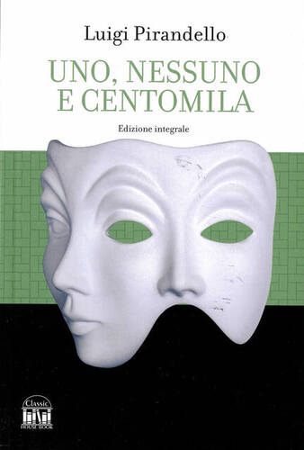 Uno, nessuno e centomila