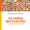 Le radici del Concilio. Per una teologia della sinodalità