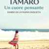 Un cuore pensante. Diario di un'anima inquieta