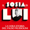 Il sosia di Lui. La vera storia del falso Mussolini
