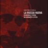 La Russia nuova. Economia e storia da Gorbacëv a Putin