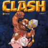 The Books of Clash. Le leggende leggendarie delle leggendarissime imprese Vol. 1