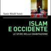 Islam e Occidente. Le sfide della coabitazione