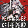 Versailles of the dead Vol. 3