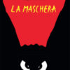 La maschera. Ediz. a colori