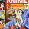 Anime. Guida al cinema d'animazione giapponese 1958-1969