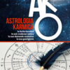 Astrologia karmica. La ferita karmica, le sue credenze ombra, le sue domande evolutive, la sua guarigione