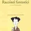 Racconti fantastici
