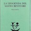 La leggenda del santo bevitore. Racconto